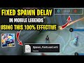 Gambar cover How To Fix SPAWN DELAY In Mobile Legends  Patch Next Project  100% Fast Loading 2022