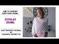 How to Crochet Easy Lace Chevron Shawl: Verglas Shawl
