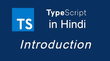 Typescript tutorial in Hindi for beginners #1 Introduction