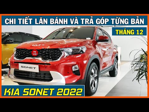Video Giá xe gần cao 05 chỗ Kia Sonet tháng 12/2022. Chi... - youtube