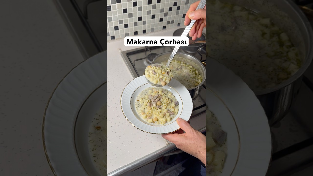 Makarna Çorbası #pratiktarifler #yemektarifleri #tarif #sebzeyemekleri #enfesyemektarifi #food Makarna Çorbası #pratiktarifler #yemektarifleri #tarif #sebzeyemekleri #enfesyemektarifi #food