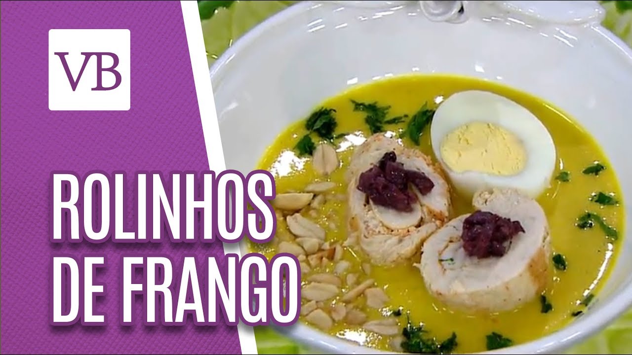 Rolinhos de Frango ao Molho de Legumes - Você Bonita (05/06/18)