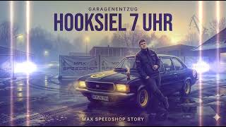 Garagenentzug - Hooksiel 7 UHR @Max-Carshop 