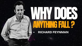 Celebrity Why Do Things Fall? The Feynman Way to Finally Understand Gravity Wealth