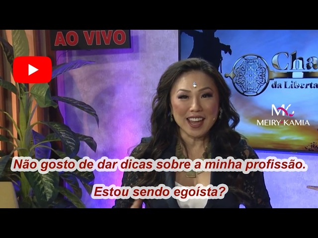 Não gosto de dar dicas sobre minha profissão. Estou sendo egoísta? - Meiry Kamia responde Nº 554