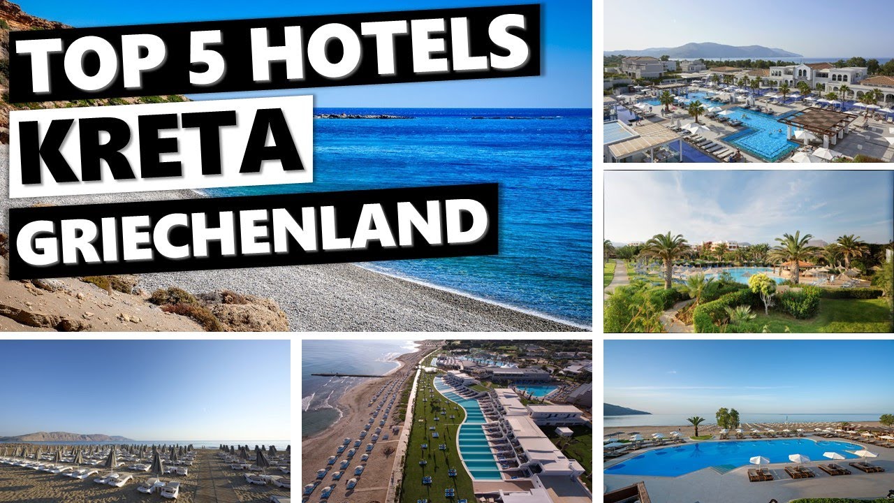 Top 5 Hotels: Die 5 besten Hotels auf Kreta (Griechenland)
