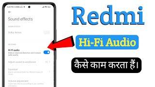 How to work hi-fi audio in redmi | sound effects hi-fi audio screenshot 5