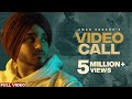 Video Call (Official Video) Amar Sandhu | MixSingh | The BEST | Latest Punjabi Songs 2020