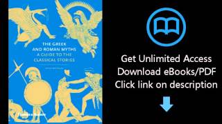 Full Download The Greek and Roman Myths: A Guide to the Classical Stories PDF Update