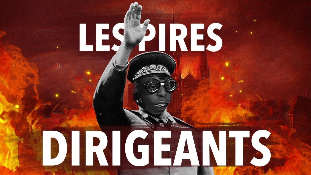 TOP 6 DES PIRES DIRIGEANTS DE L'HISTOIRE - HS#3