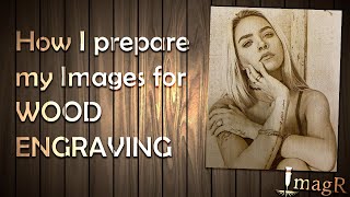 How I prepare my images for WOOD ENGRAVING screenshot 4