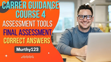 Career Guidance Course 4 – Assessment Tools | Final Assessment  Correct Answers | Diksha |