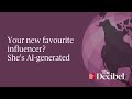 Your new favourite influencer? She’s AI-generated