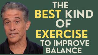 Seniors: The Best Kind of Exercise to Improve Balance!