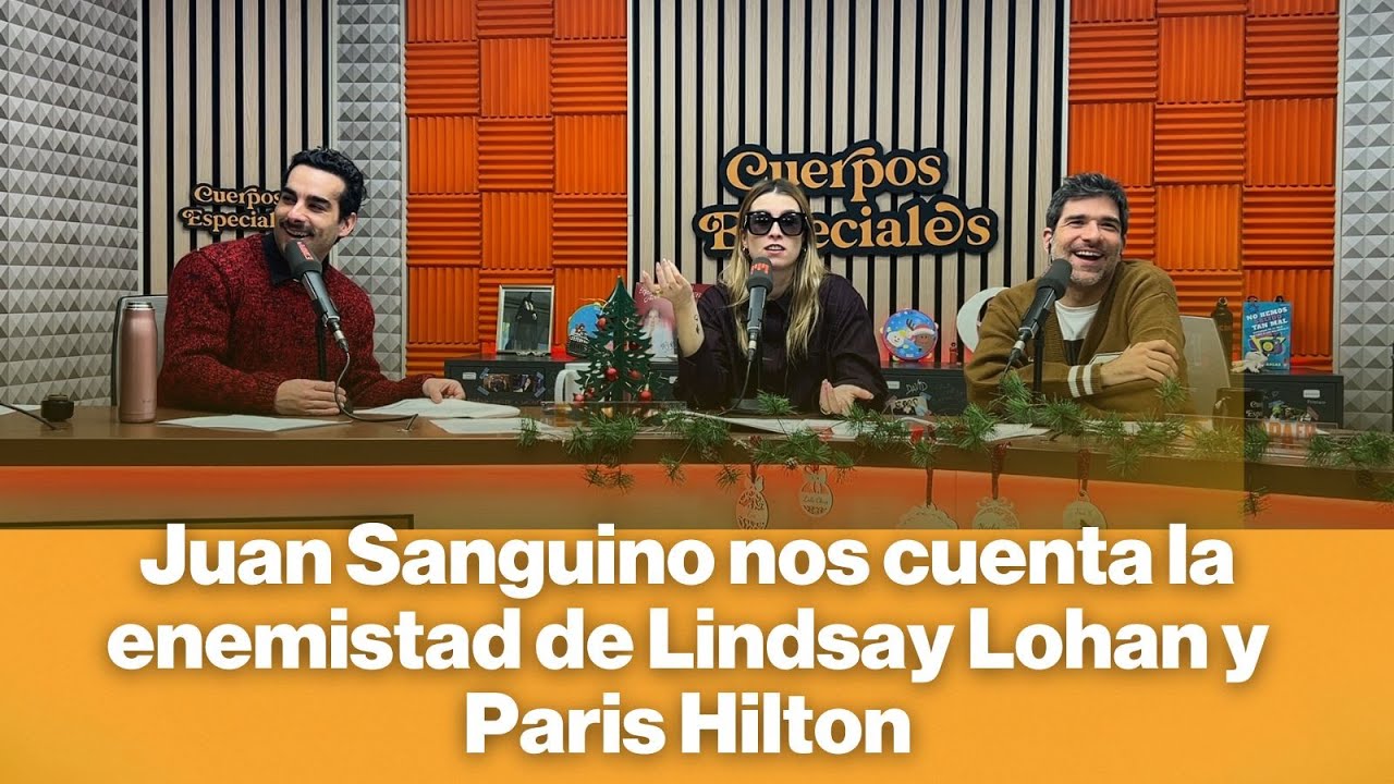 Juan Sanguino nos cuenta la enemistad de Lindsay Lohan y Paris Hilton