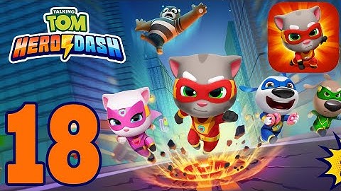 Talking Tom Hero Dash - Gameplay Walkthrough Part 18 (Android/iOS)