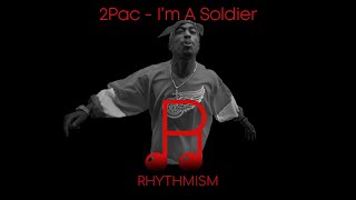 2Pac - I'm a Soldier Lyrics Resimi