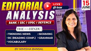 The Hindu Editorial Analysis | 15 June  2026 | Nimisha Bansal | Vocab, Grammar, Reading + Skimming