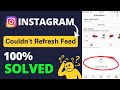 How to Fix Instagram Couldn&#39;t Refresh Feed Android || Solve Instagram Couldn&#39;t Refresh Feed Problem