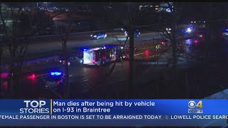 Man Hit, Killed On Interstate 93 In Braintree