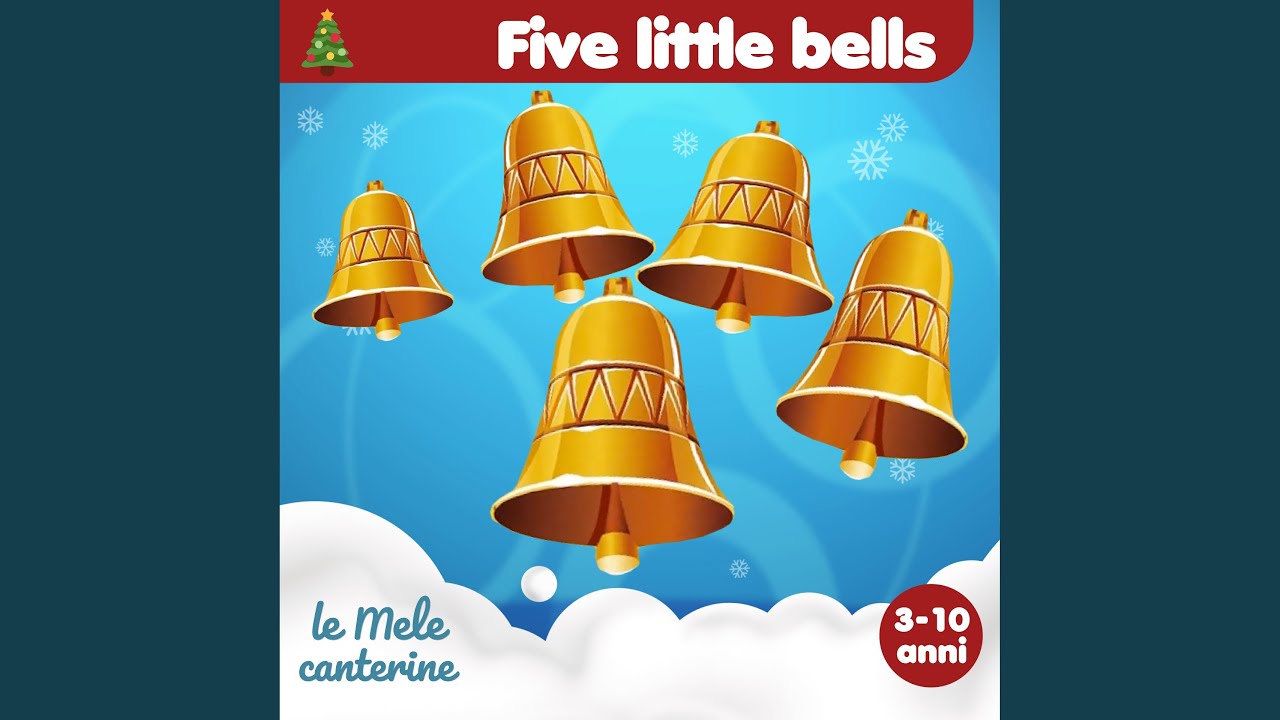 Five Little Bells