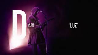 Djavan - Luz | D Ao Vivo Maceió (Áudio Oficial)