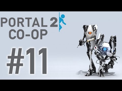 Portal 2 Co-Op Part 11 - 