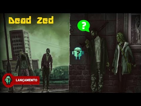 Novo jogo: Dead Zed 🎭 Android