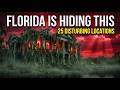 The 25 Most Disturbing Locations in Florida