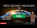 NSIL Department of Space Vacancy 2025| Project Scientist, Engineer, Assistant |Qualification, Salary