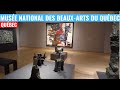 Visite du muse national des beauxarts du qubec