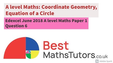 A level Maths, Coordinate Geometry, Edexcel June 2018 Paper 1 Question 6