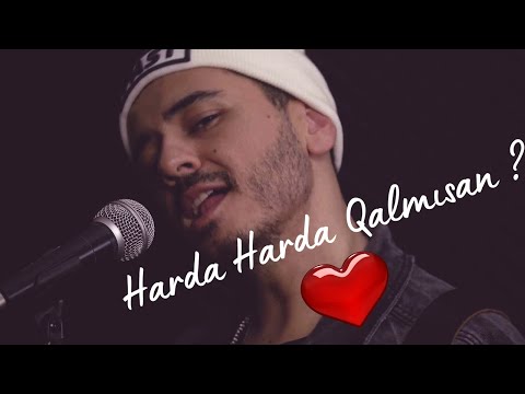 Harda Harda Qalmısan ?