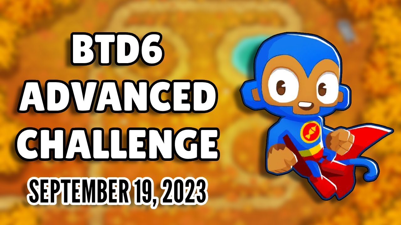BTD6 Advanced Challenge Set in Stone (September 19, 2023) YouTube
