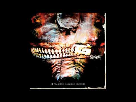 Slipknot - Vol 3: The Subliminal Verses