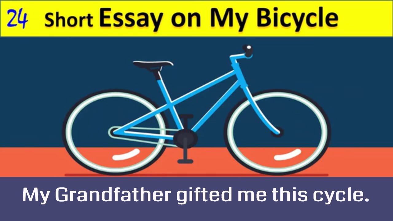 my bicycle essay 10 lines