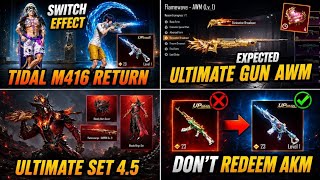 😱V 4.5 TIDAL EMBRACE M416 RETURN |🔴 RETURN ULTIMATE SET |🤯 DON'T REDEEM SANDSPRING AKM | 4.5 INFO