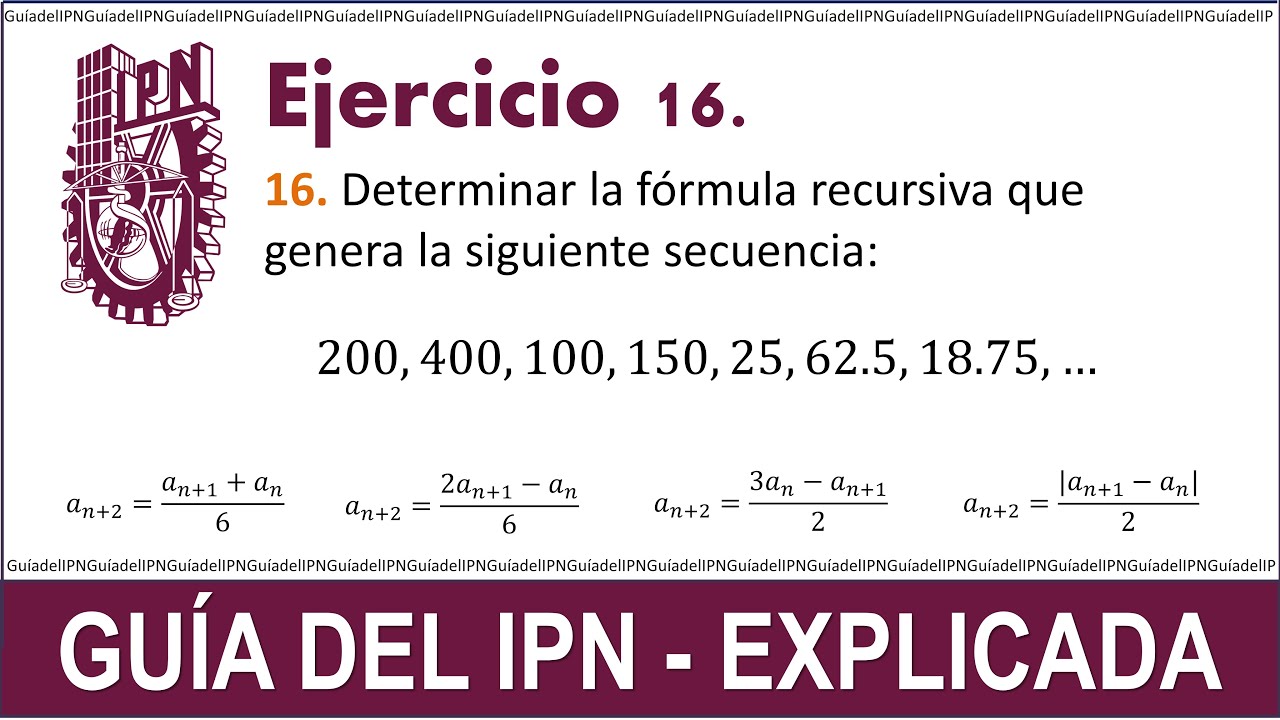 Guía del IPN. Ejercicio 16 explicado