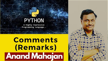 Comments in Python .. Lecture by Anand Mahajan, online course creator