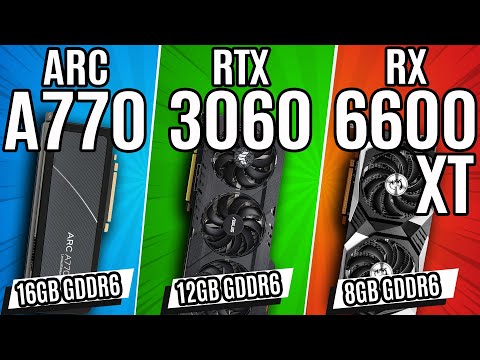 Arc A770 vs RTX 3060 vs RX 6600 XT | Game Test Benchmarks