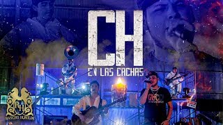 Vignette de la vidéo "Los Chavalos De La Perla - CH En Las Cachas (En Vivo)"