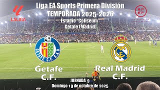 GETAFE CF 0- REAL MADRID CF 1. LIGA EA SPORT PRIMERA DIVISION  JORNADA 9. 19/10/2025