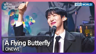A Flying Butterfly - ONEWE [Open Concert : EP.1477] | KBS KOREA 240505