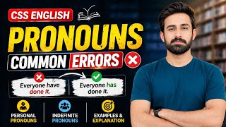 Pronouns Made Easy | Personal & Indefinite Pronouns + Common Mistakes (CSS English)