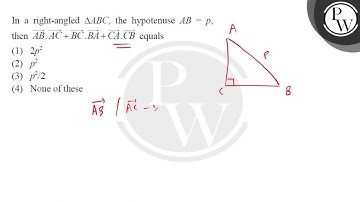 In a right-angled \( \triangle A B C \), the hypotenuse \( A B=p \),then \( \overrightarrow{\mat....