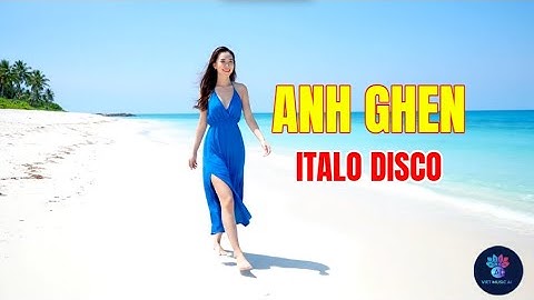 ANH GHEN | Italo Disco | Khi ghen trở thành nhịp điệu của tình yêu