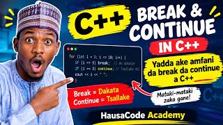 C++ BREAK & CONTINUE — Yadda Suke Aiki