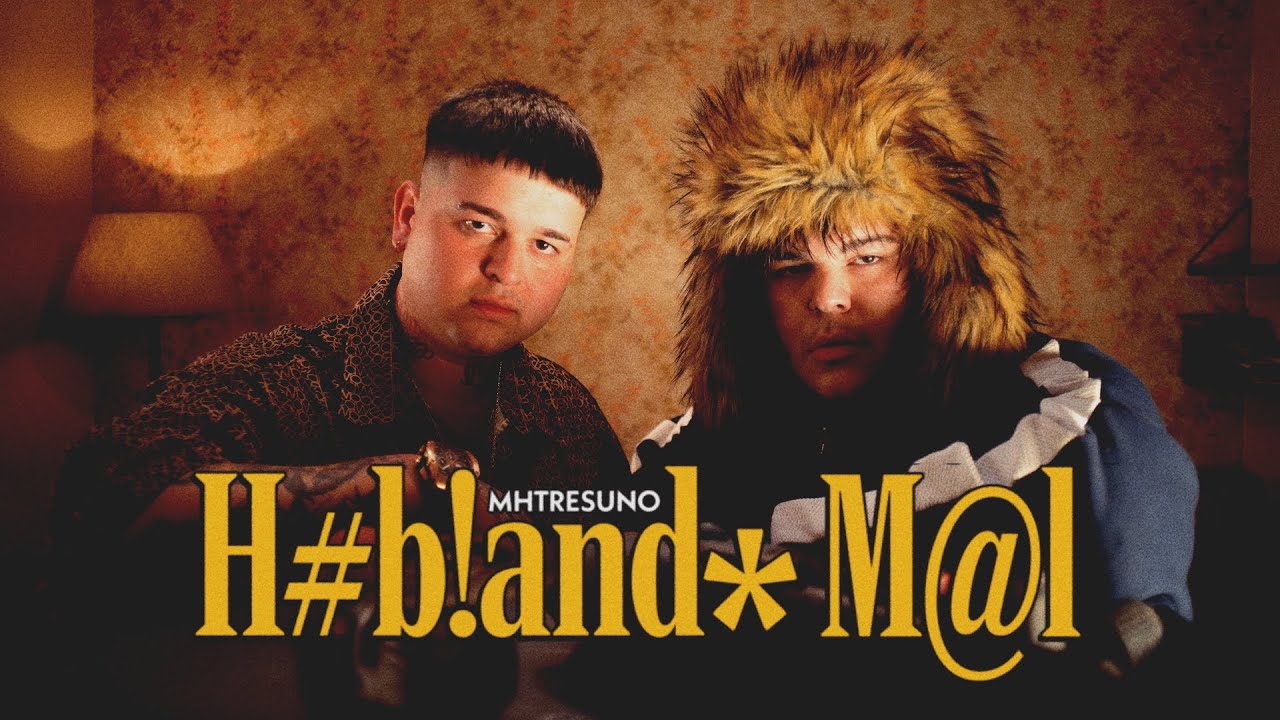 MHTRESUNO | HABLANDO MAL (VIDEO OFICIAL)