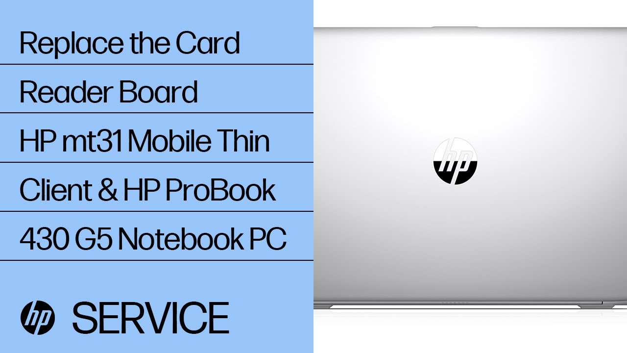 how to change wifi password How to Replace the Card Reader Board | HP mt31 Mobile Thin Client and HP ProBook 430 G5 Notebook PC