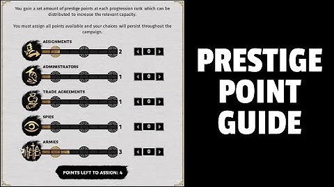 Prestige Point Guide | Total War Three Kingdoms Game Mechanics Guide